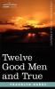 Twelve Good Men and True