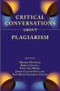 Critical Conversations about Plagiarism (Lenses on Composition Studies)