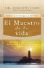 El Maestro de la Vida