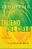 Trueno del Cielo = Thunder of Heaven