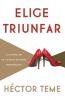 Elige Triunfar