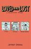 Loved and Lost: A Relationship Trilogy