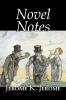 Novel Notes by Jerome K. Jerome Fiction Classics Literary