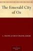 The Emerald City of Oz by L. Frank Baum Fiction Fantasy Fairy Tales Folk Tales Legends & Mythology