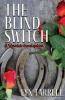 The Blind Switch