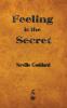 Feeling is the Secret