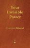 Your Invisible Power