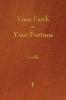 Your Faith Is Your Fortune