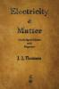 Electricity and Matter