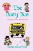 The Busy Bus - A Collection of 34 Short Children's Poems