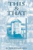 This & That: Genealogy and History from Overton County TN: 1 (Volume)