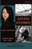 Loving Enemies - Barney and Myoko Southern Japan 1944-1946