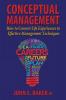 Conceptual Management: How to Convert Life Experiences to Effective Management Techniques