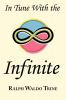 In Tune with the Infinite