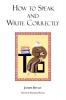 How to Speak and Write Correctly: Joseph Devlin's Classic Text