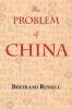 The Problem of China (with footnotes and index)