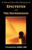 A Selection from the Discourses of Epictetus with the Encheiridion