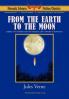 From the Earth to the Moon - Phoenix Science Fiction Classics (with Notes and Critical Essays)