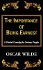 The Importance of Being Earnest-A Trivial Comedy for Serious People