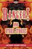 Danger! and Other Stories