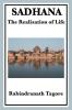 Sadhana: The Realization of Life