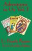 Complete Book of Oz Vol I: The Wonderful Wizard of Oz The Marvelous Land of Oz and Ozma of Oz