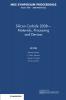 Silicon Carbide 2008 - Materials Processing and Devices