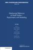 Mechanical Behavior at Small Scales-Experiments and Modeling