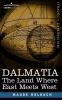 Dalmatia: The Land Where East Meets West
