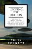 Looking for Orthon: The Story of George Adamski the First Flying Saucer Contactee and How He Changed the World