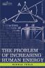 The Problem of Increasing Human Energy