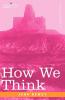 How We Think