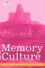 Memory Culture: The Science of Observing Remembering and Recalling