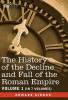 The History of the Decline and Fall of the Roman Empire Vol. I: 1