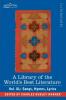 A Library of the World's Best Literature - Ancient and Modern - Vol.XL (Forty-Five Volumes); Songs Hymns Lyrics: 40
