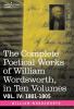 The Complete Poetical Works of William Wordsworth in Ten Volumes - Vol. IV: 1801-1805