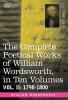The Complete Poetical Works of William Wordsworth in Ten Volumes - Vol. II: 1798-1800