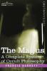 The Magus a Complete System of Occult Philosophy (Cosimo Classics)