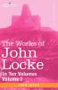 The Works of John Locke in Ten Volumes - Vol. I