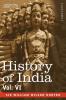 History of India in Nine Volumes: Vol. VI - From the First European Settlements to the Founding of the English East India Company