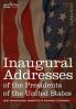 Inaugural Addresses of the Presidents of the United States: From George Washington 1789 to George H.W. Bush 1989 (Cosimo Classics)