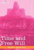 Time and Free Will: An Essay on the Immediate Data of Consciousness