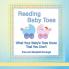 Reading Baby Toes: What Your Baby's Toes Know That You Don't