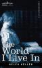 The World I Live in