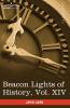 Beacon Lights of History Vol. XIV: The New Era (in 15 Volumes)