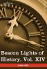 Beacon Lights of History Vol. XIV: The New Era (in 15 Volumes): 14