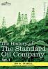 The History of the Standard Oil Company Vol. I (in Two Volumes)