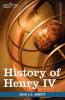 History of Henry IV King of France and Navarre: Makers of History