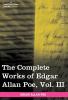 The Complete Works of Edgar Allan Poe Vol. III (in Ten Volumes)