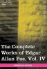 The Complete Works of Edgar Allan Poe Vol. IV (in Ten Volumes): Tales